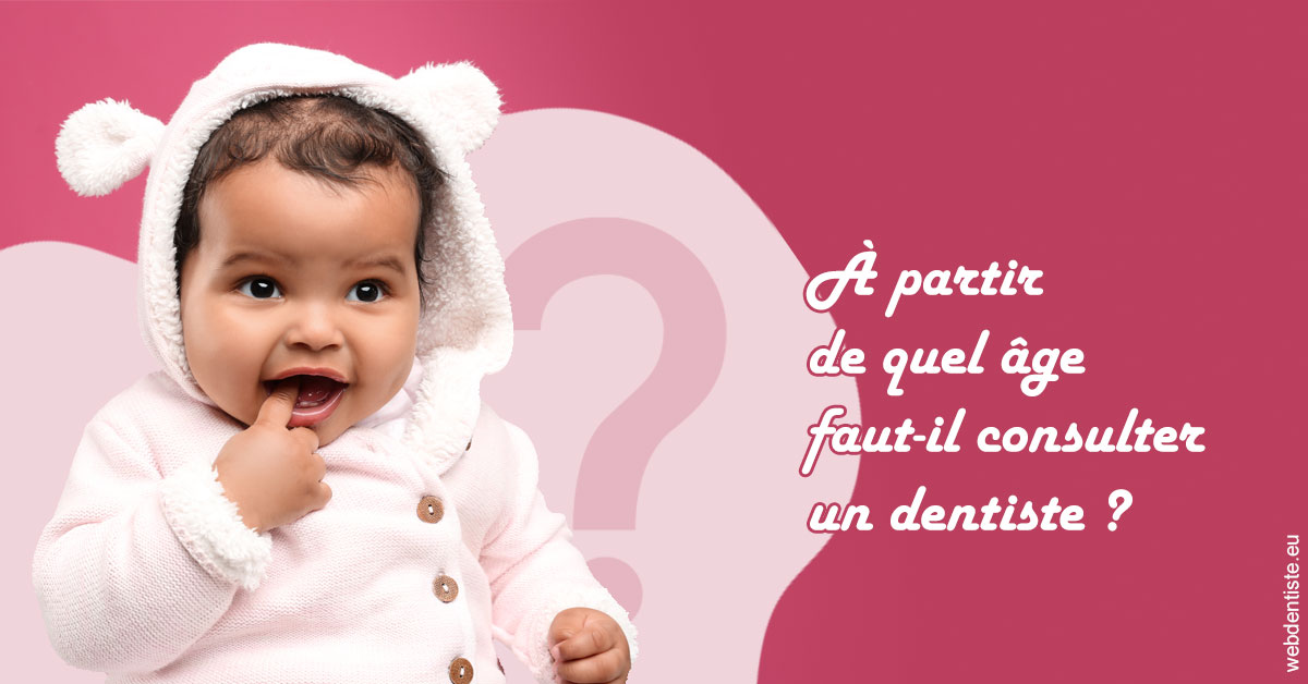 https://dr-bounet-philippe.chirurgiens-dentistes.fr/Age pour consulter 1